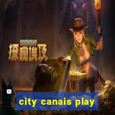 city canais play